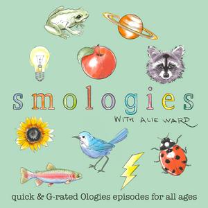 Listen to Smologies with Alie Ward in the App