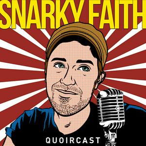 Listen to Snarky Faith in the App