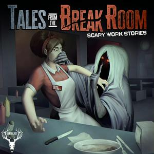 Listen to Tales from the Break Room in the App