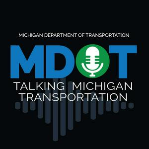 Listen to Talking Michigan Transportation in the App