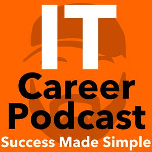 Listen to The I.T. Career Podcast in the App