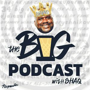 Listen to The Big Podcast with Shaq in the App