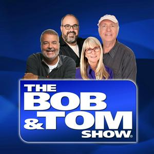 Listen to The BOB & TOM Show Free Podcast in the App