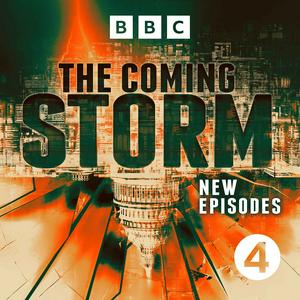 Listen to The Coming Storm in the App