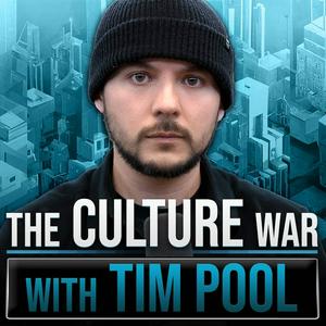 Listen to The Culture War Podcast with Tim Pool in the App