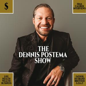 Listen to The Dennis Postema Show in the App