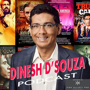 Listen to The Dinesh D'Souza Podcast in the App