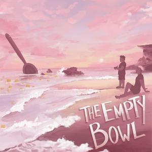 Listen to The Empty Bowl in the App