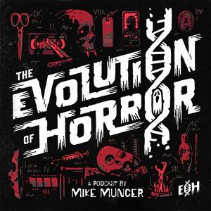 Listen to The Evolution of Horror in the App