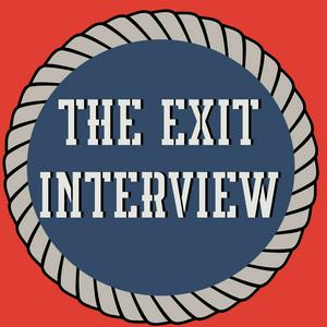 Listen to The Exit Interview in the App