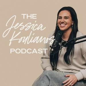 Listen to The Jessica Koulianos Podcast in the App