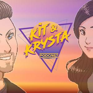 Listen to The Kit & Krysta Podcast in the App