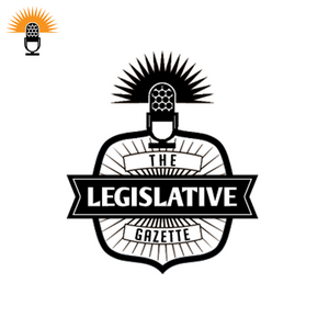 Listen to The Legislative Gazette in the App