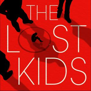 Listen to The Lost Kids in the App