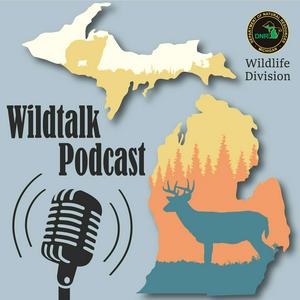 Listen to The Michigan DNR's Wildtalk Podcast in the App