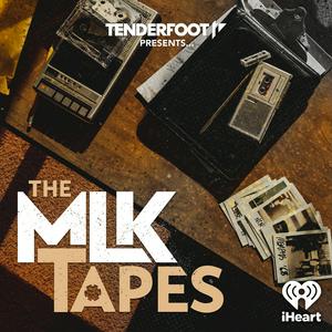 Listen to The MLK Tapes in the App