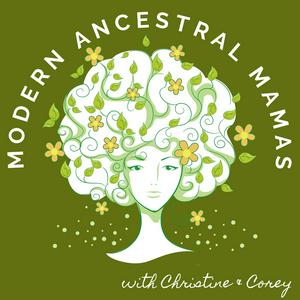 Listen to The Modern Ancestral Mamas Podcast in the App