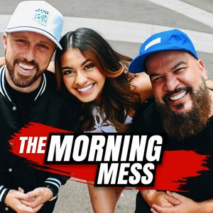 Listen to The Morning Mess Replay in the App