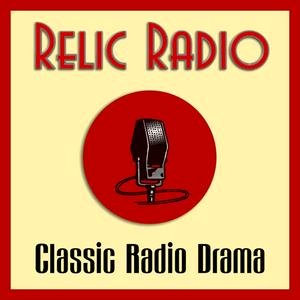 Listen to The Relic Radio Show (old time radio) in the App