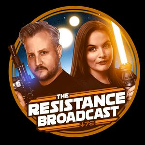 Listen to The Resistance Broadcast: Star Wars Podcast in the App