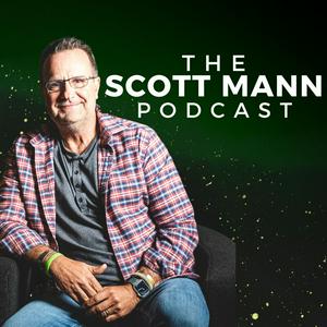 Listen to The Scott Mann Podcast in the App