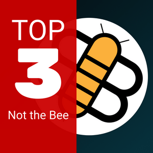 Listen to The Top Three from Not The Bee in the App