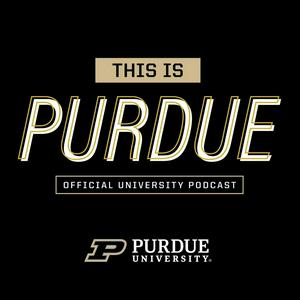 Listen to This Is Purdue in the App