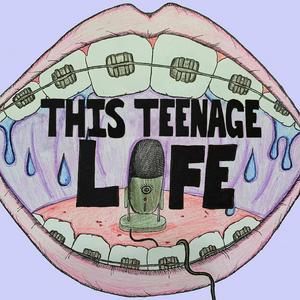 Listen to This Teenage Life in the App