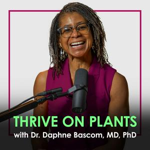 Listen to Thrive on Plants in the App