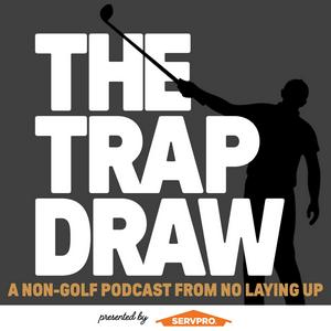 Listen to TrapDraw Podcast – No Laying Up in the App