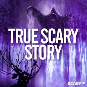 Listen to True Scary Story in the App