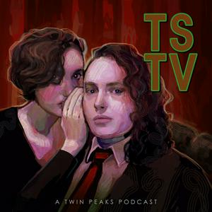 Listen to TS TV: A Twin Peaks Podcast in the App