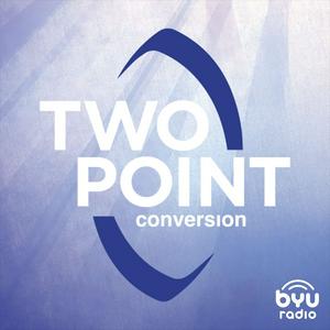 Listen to Two Point Conversion with BYU Football: A Gospel Discussion Podcast in the App