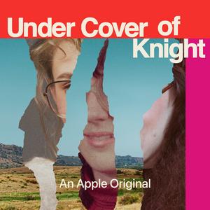 Listen to Under Cover of Knight in the App