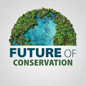 Listen to USFWS/NCTC Future of Conservation in the App