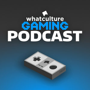 Listen to WhatCulture Gaming in the App