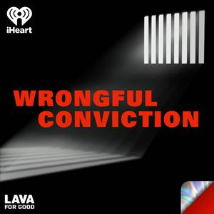 Listen to Wrongful Conviction in the App