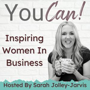 Listen to You Can! Inspiring Women In Business in the App