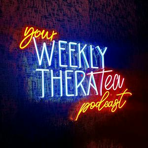 Listen to Your Weekly TheraTea Podcast in the App